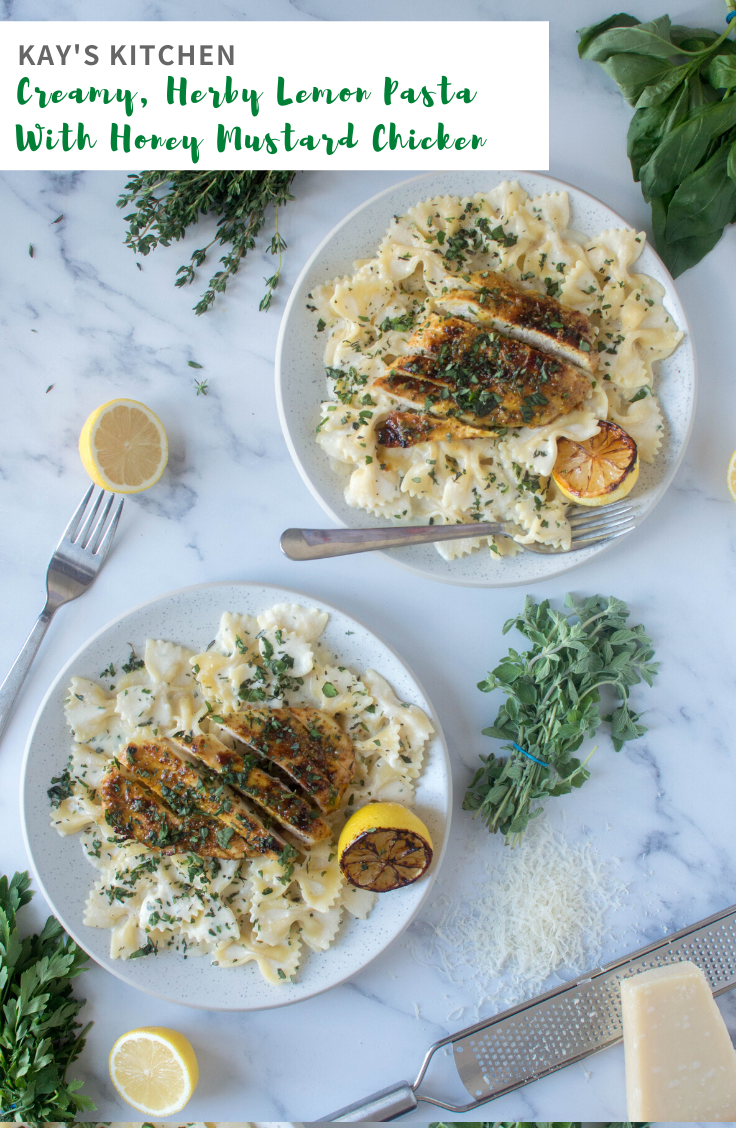 Creamy, Herby Lemon Pasta With Honey Mustard Chicken - Kay's Kitchen